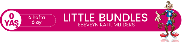 Little Bundles Programı Ataşehir 6 hafta - 6 ay