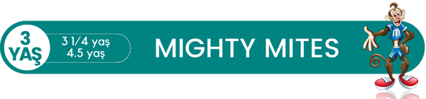 Mighty Mites Programı Ataşehir 3 1/4 yaş 4.5 yaş